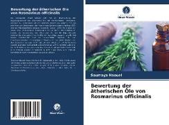 Bewertung der ätherischen Öle von Rosmarinus officinalis