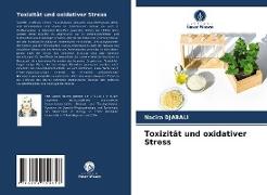 Toxizität und oxidativer Stress