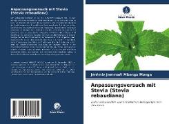 Anpassungsversuch mit Stevia (Stevia rebaudiana)