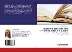 Citizenship education and secondary schools in Europe