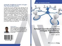 Network Coordinate Systems in Super-Peer-Overlay-Netzwerken