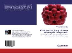 FT-IR Spectral Study of some Heterocyclic Compounds