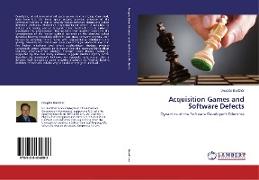 Acquisition Games and Software Defects