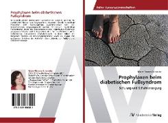 Prophylaxen beim diabetischen Fußsyndrom
