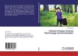 Climate Change Science Technology Communication