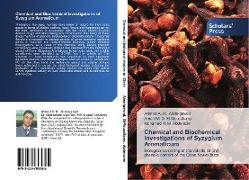 Chemical and Biochemical Investigations of Syzygium Aromaticum