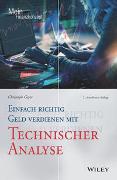 Einfach richtig Geld verdienen mit Technischer Analyse