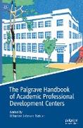 The Palgrave Handbook of Academic Professional Development Centers