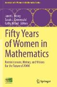 Fifty Years of Women in Mathematics