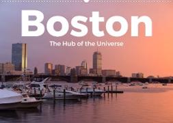 Boston - The Hub of the Universe (Wandkalender 2022 DIN A2 quer)