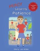 Percy Learns Patience - A children's picture book on learning patience and manners