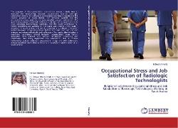Occupational Stress and Job Satisfaction of Radiologic Technologists