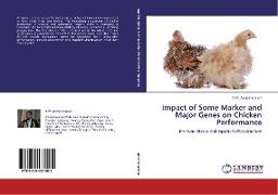 Impact of Some Marker and Major Genes on Chicken Performance