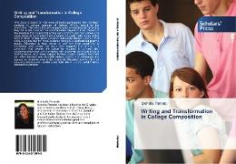 Writing and Transformation in College Composition