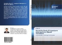 Reliability Study Of Ingap/gaas Heterojunction Bipolar Transistors