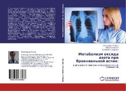 Metabolizm oxida azota pri bronhial'noj astme