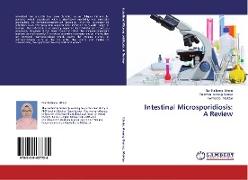 Intestinal Microsporidiosis: A Review