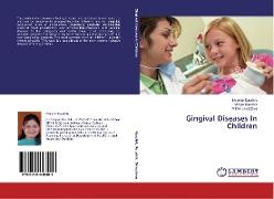 Gingival Diseases In Children