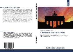 A Berlin Diary 1943-1944