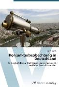 Konjunkturbeobachtung in Deutschland