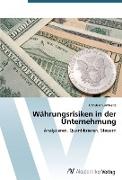 Währungsrisiken in der Unternehmung