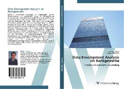 Data Envelopment Analysis im Bankgewerbe
