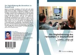 Die Digitalisierung des Fernsehens in Deutschland