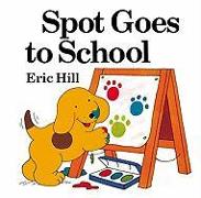 Spot Goes to School