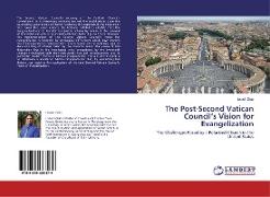 The Post-Second Vatican Council¿s Vision for Evangelization