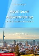 Abenteuer Auswanderung