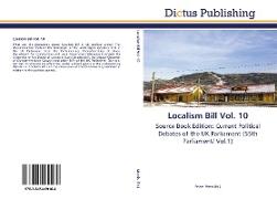 Localism Bill Vol. 10