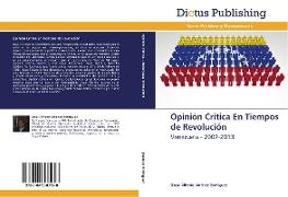 Opinión Crítica En Tiempos de Revolución