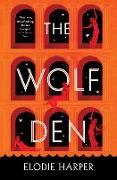 The Wolf Den: Volume 1