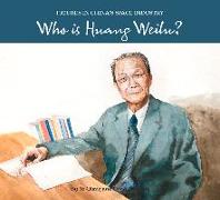 Who Is Huang Weilu?