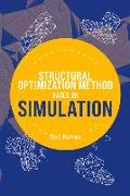 Structural Optimization Method Based on Simulation