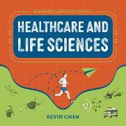 Learning Through Science: Healthcare and Life Sciences