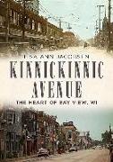 Kinnickinnic Avenue: The Heart of Bay View, Wi