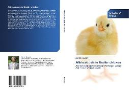 Aflatoxicosis in Broiler chicken