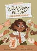 Wednesday Wilson Fixes All Your Problems