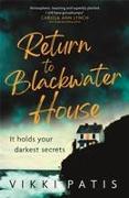 Return to Blackwater House