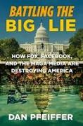 Battling the Big Lie