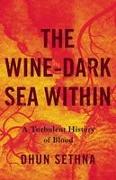 The Wine-Dark Sea Within