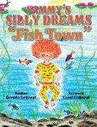 Sammy's Silly Dreams "Fish Town"