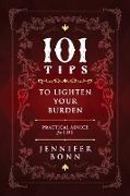 101 Tips To Lighten Your Burden