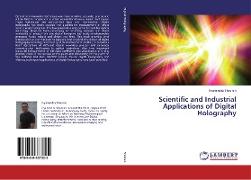 Scientific and Industrial Applications of Digital Holography