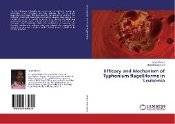 Efficacy and Mechanism of Typhonium flagelliforme in Leukemia