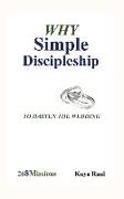Why Simple Discipleship: To Hasten The Wedding