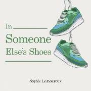 In Someone Else's Shoes