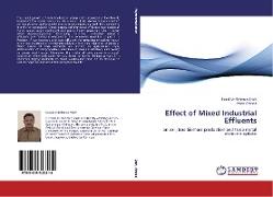 Effect of Mixed Industrial Effluents