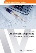 Die Betriebsaufspaltung